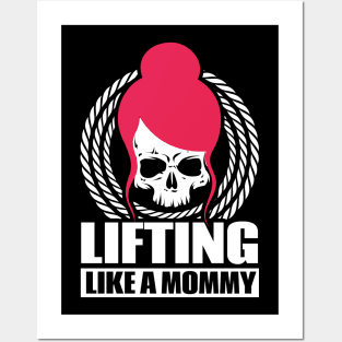 Humorous Lifting Like Mommies Artwork Posters and Art